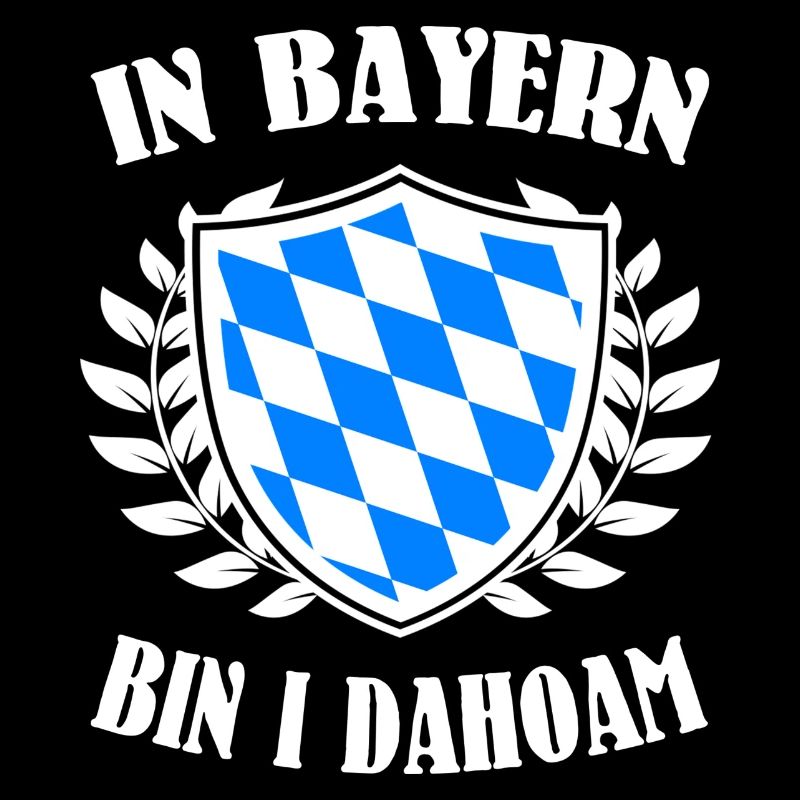 In Bayern bin i dahoam