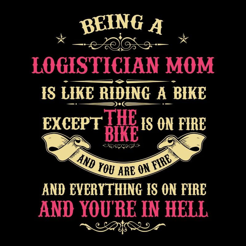 Maman logisticienne, maman logisticienne