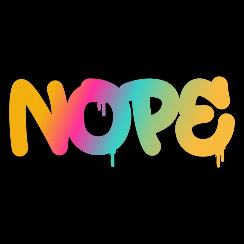 Nope - Dites simplement non!