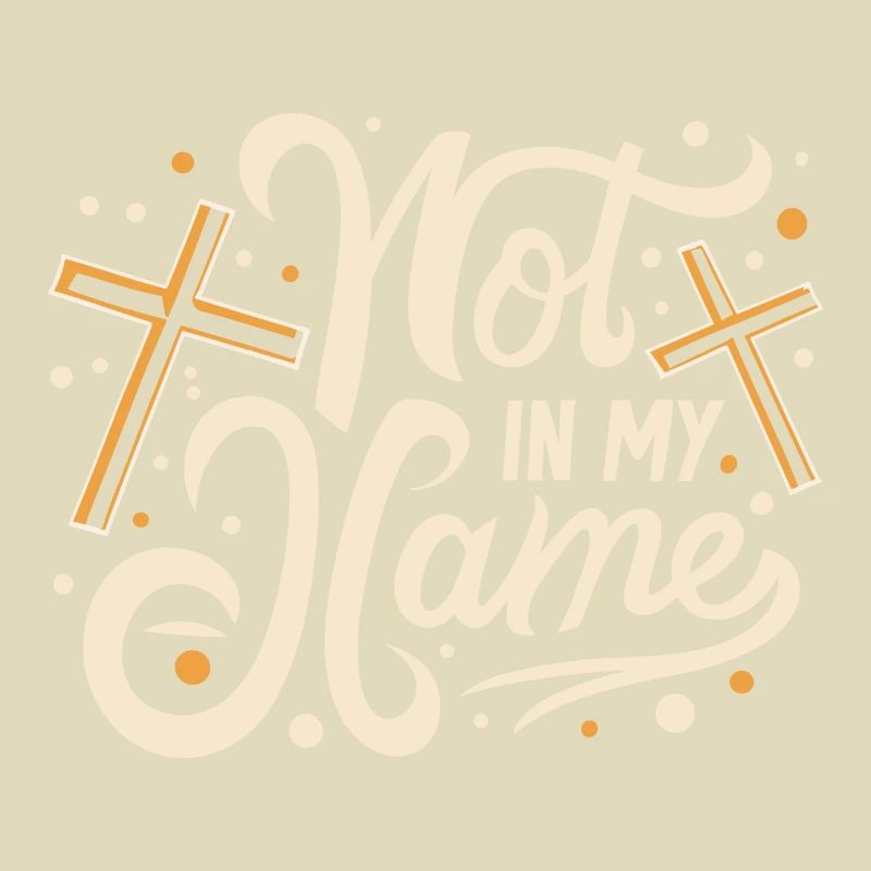 Pas en mon nom Devise Déclaration disant