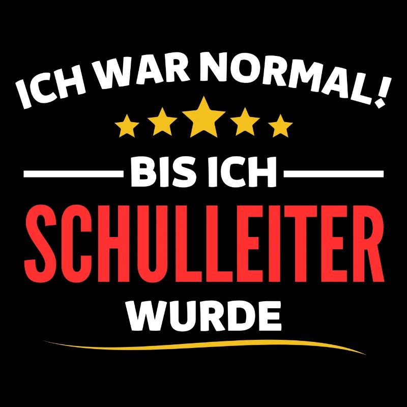 Ich war normal bis ich Schulleiter wurde