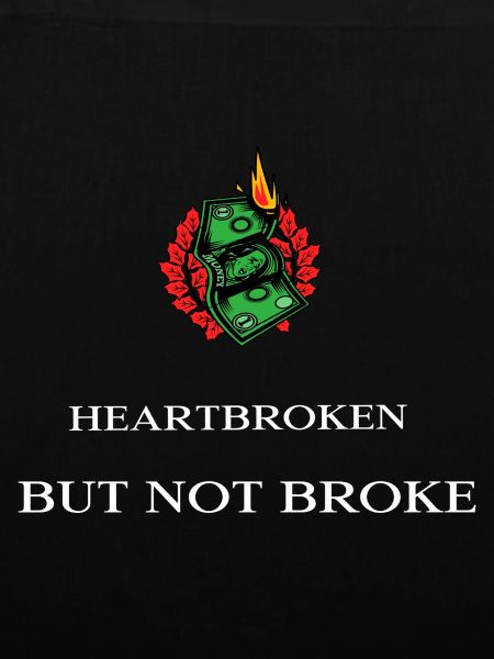 heartbroken_but_not_broke