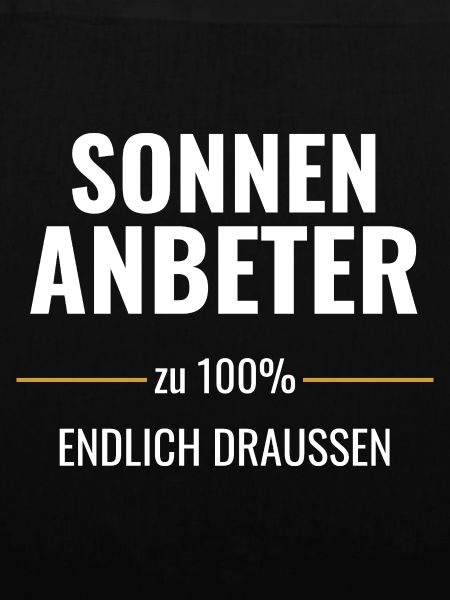 Sonnenanbeter zu 100% Endlich draußen
