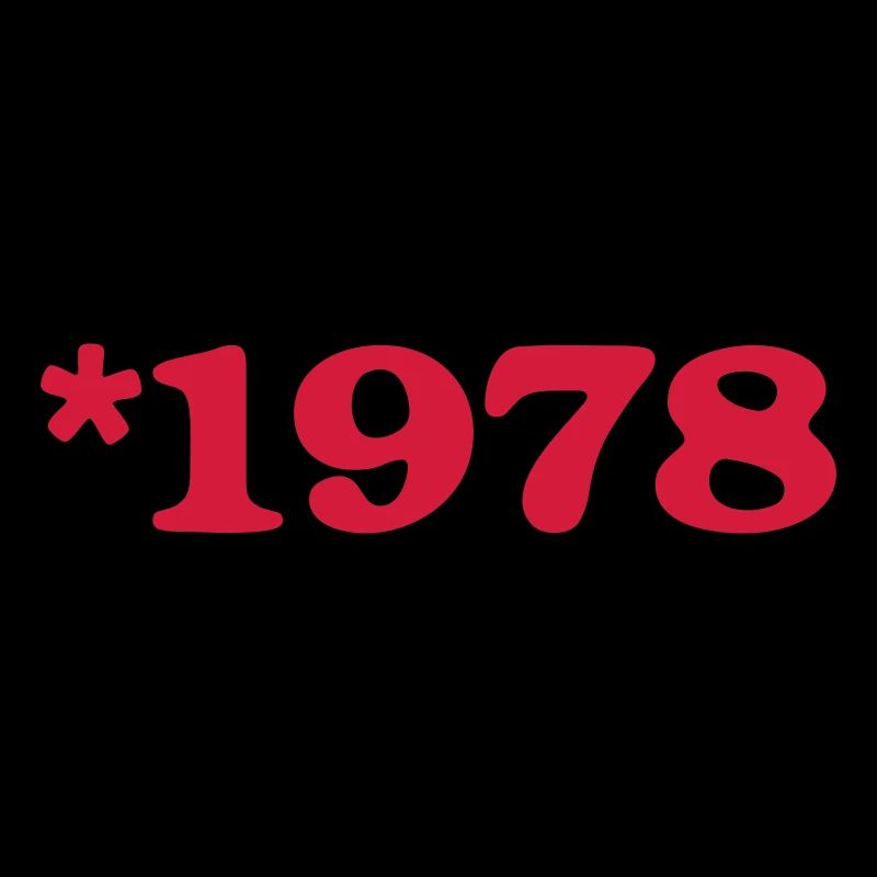 Birthday - born in 1978 *