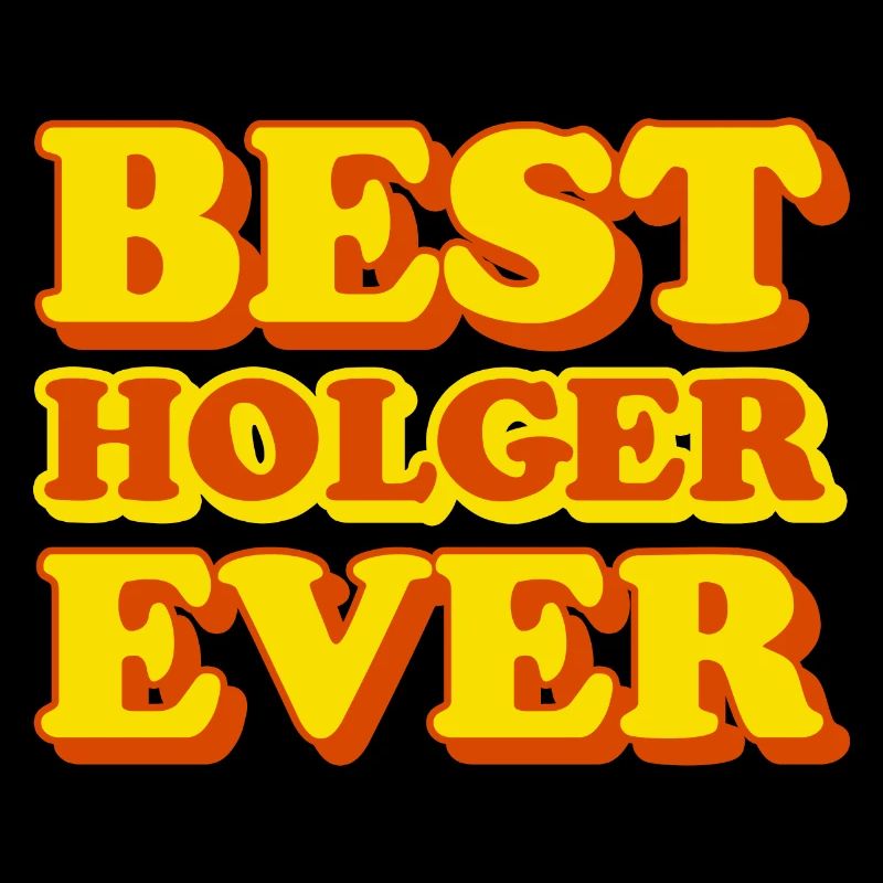 Holger First Name Funny Gift