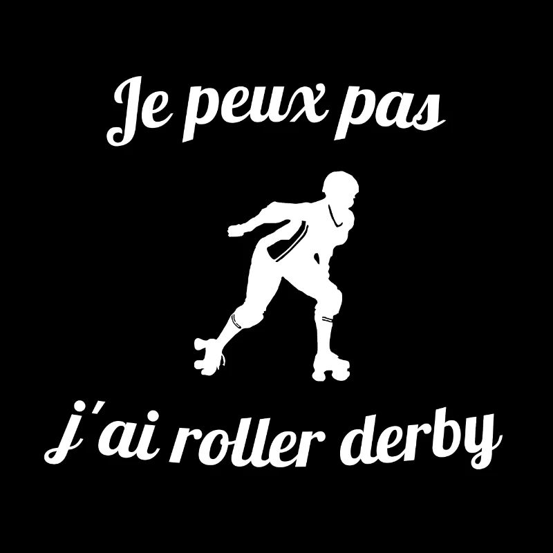 Je peux pas j'ai roller derby