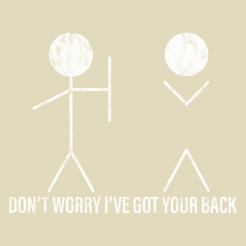 Don’t Worry I’ve Got Your Back 3