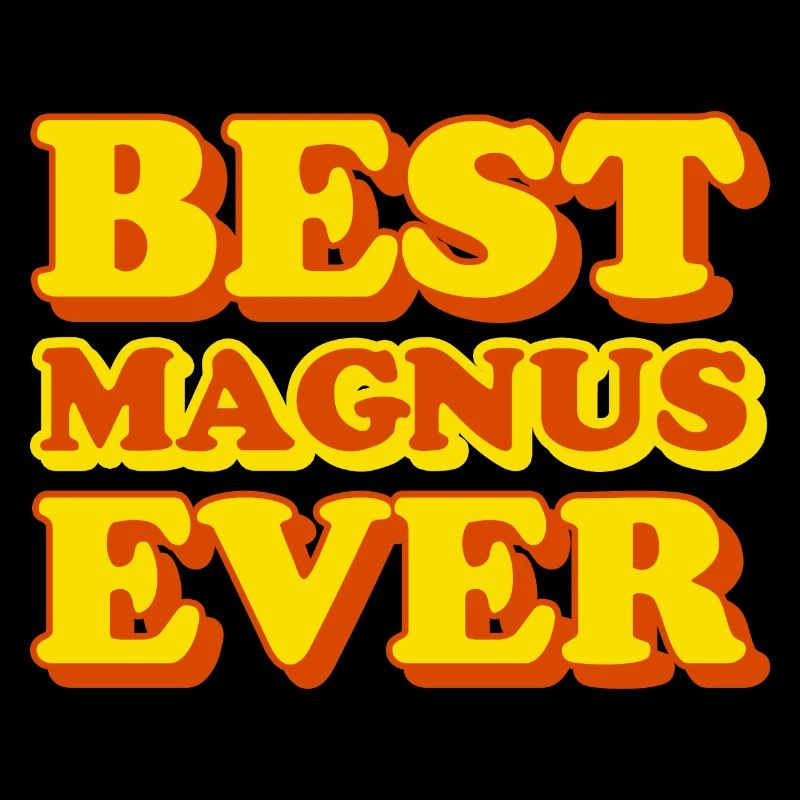 Magnus First Name Funny Gift