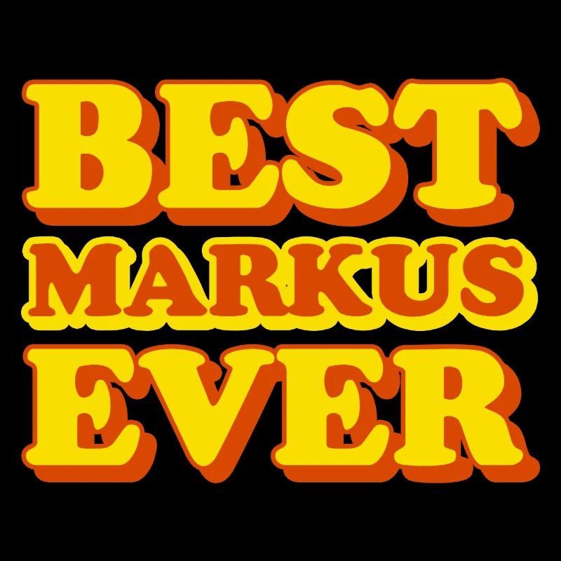 Markus First Name Funny Gift