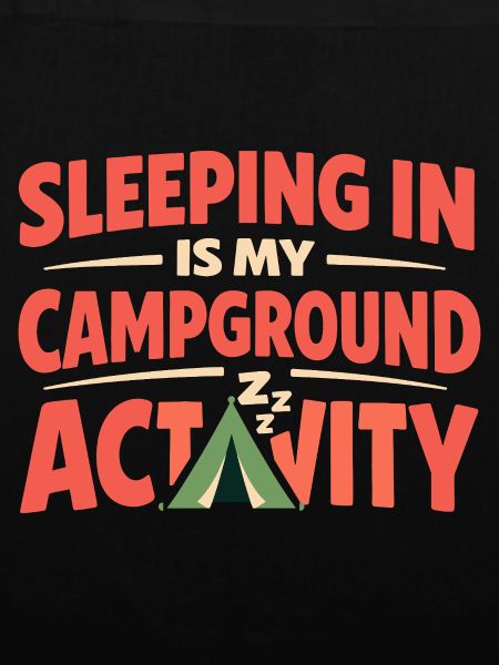 Camping Sleep In None