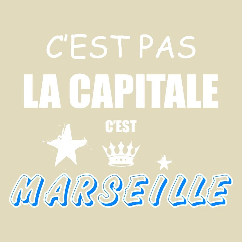 C'est Pas La Capitale C'est Marseille