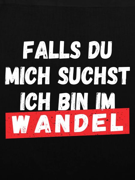 Ich bin im Wandel