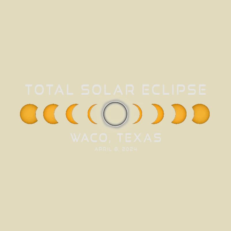 Waco Texas Solar Eclipse 2024 April 8 Souvenir