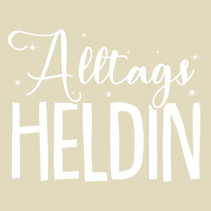 Alltags Heldin - Muttertag Geschenk Beste Mama Erz