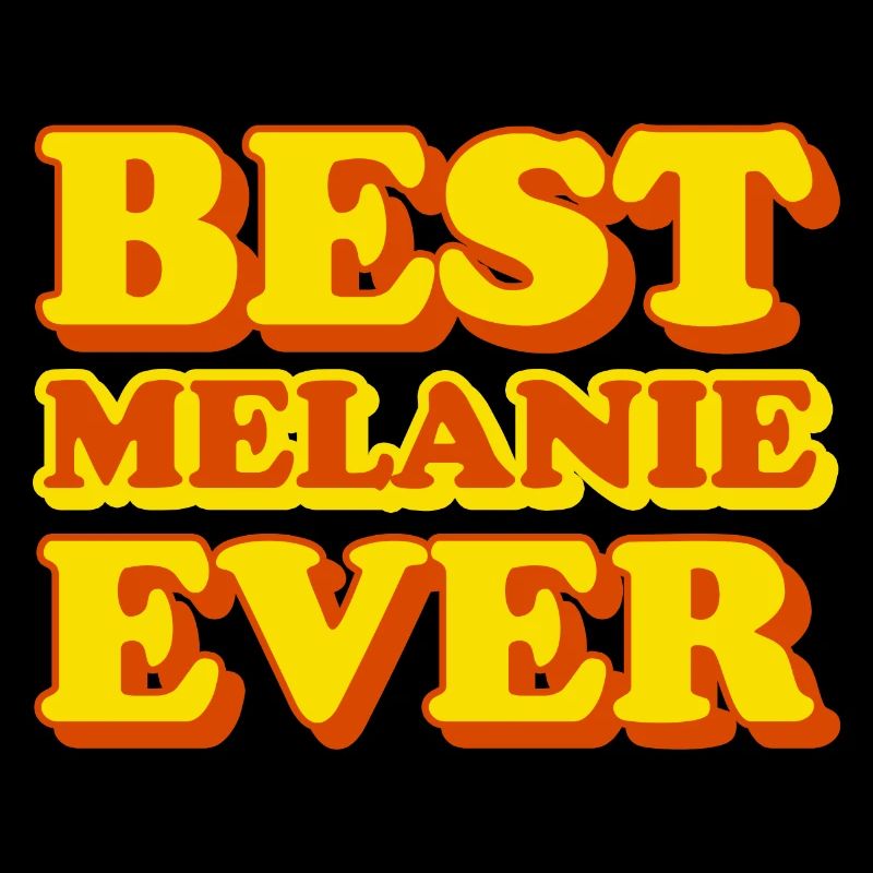 Melanie First name Funny gift