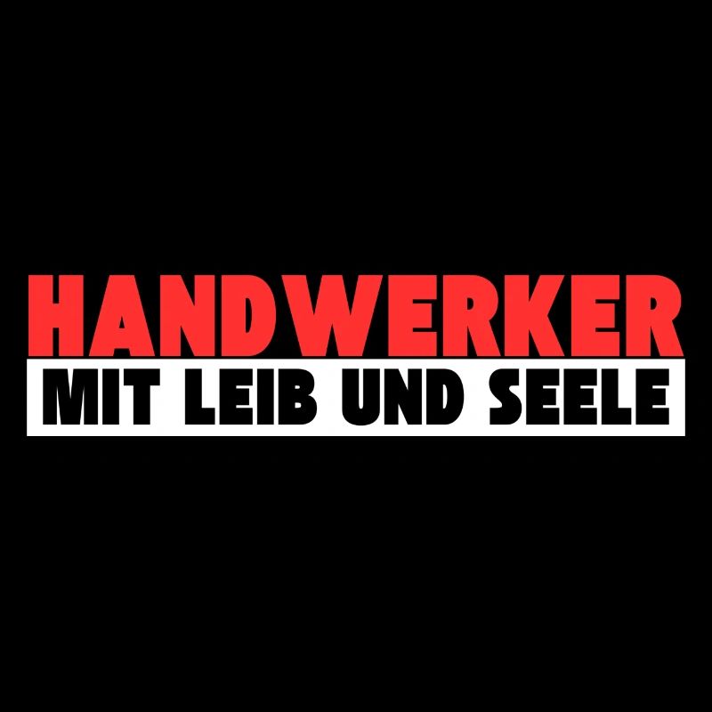 Handwerker mit Leib und Seele