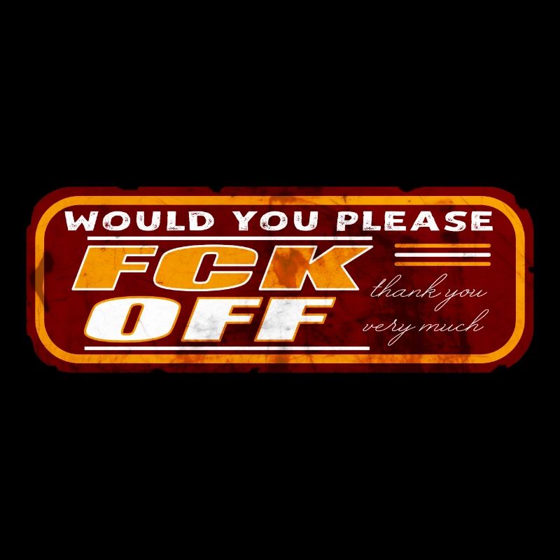 would you please fck off