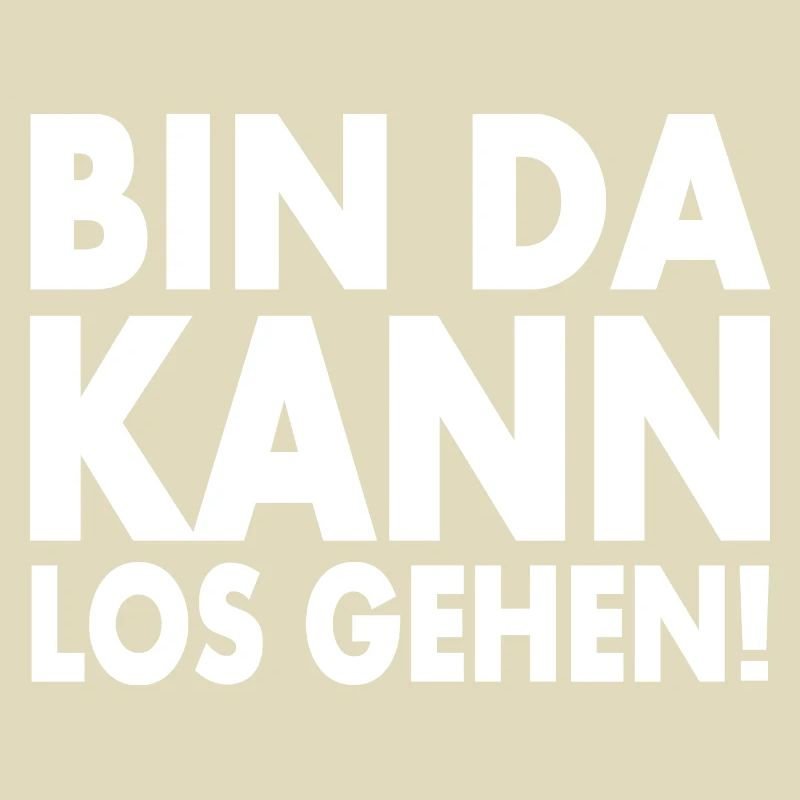 Bin da kann losgehen