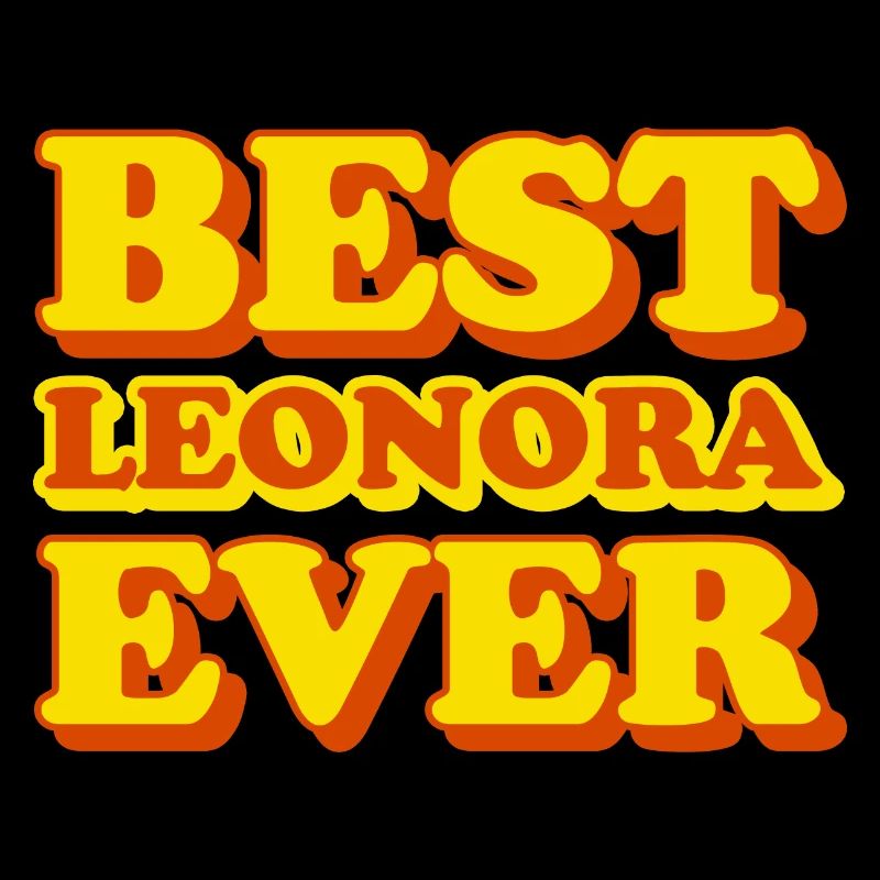 Leonora First Name Funny Gift