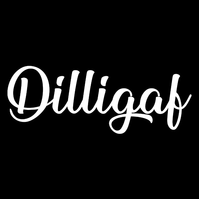 Dilligaf