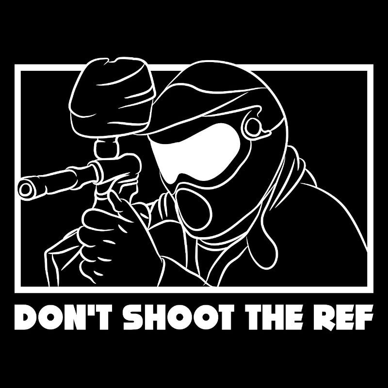 Don't Shoot the Ref – Funny Paintball Design