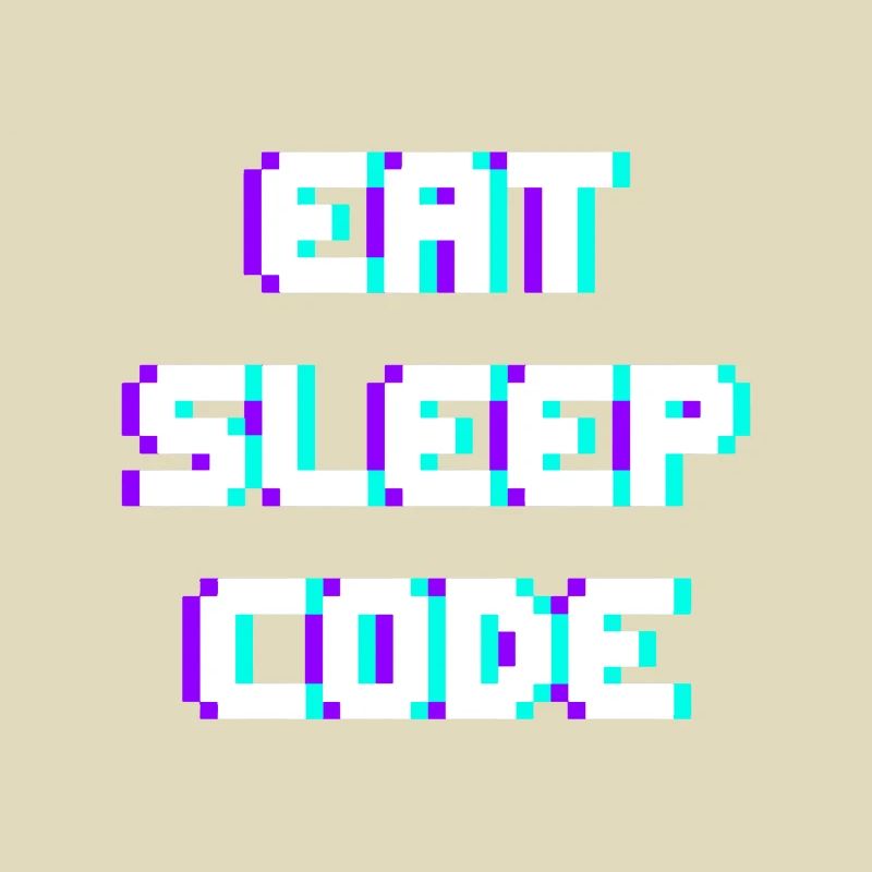 EAT SLEEP CODE Programmierer Coder Motto