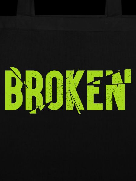 Broken