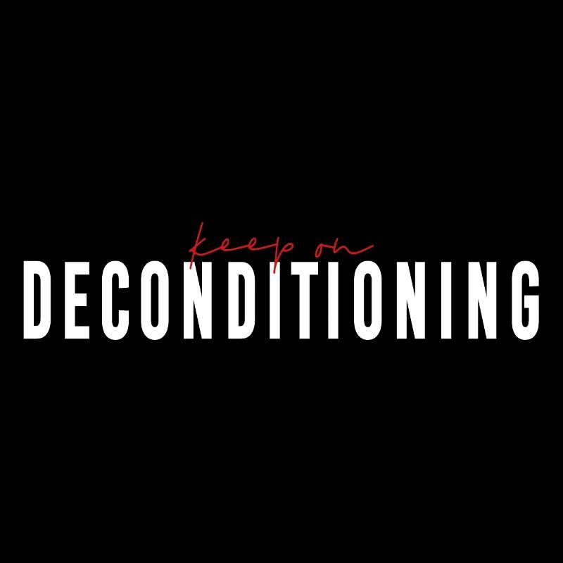 keep on DECONDITIONING - Human Design