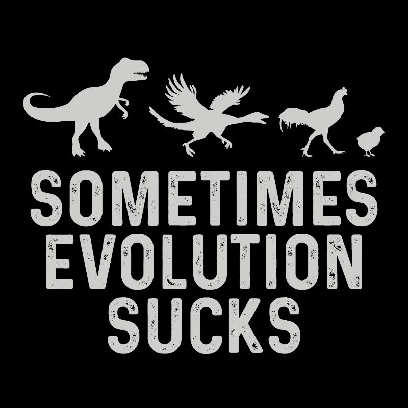 Parfois, l'Evolution suce