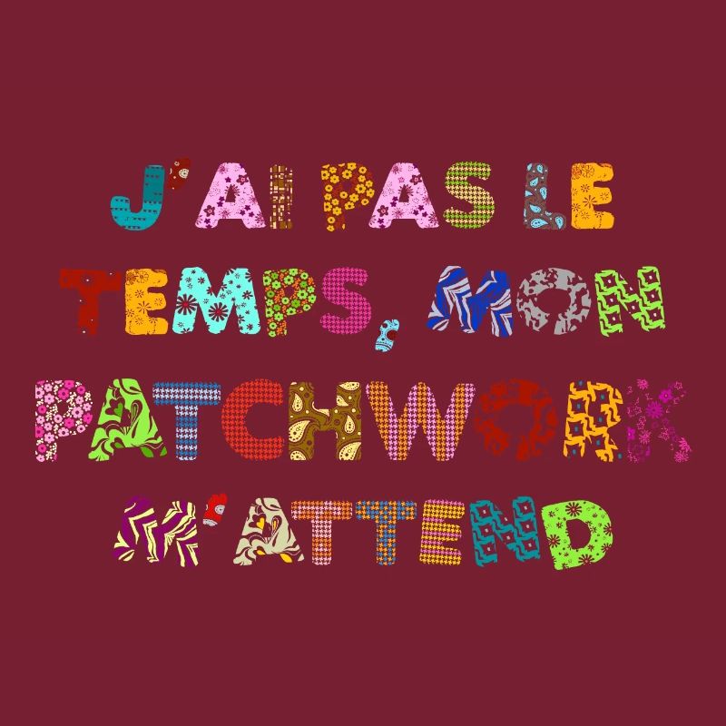 Patchwork: no time, my patchwork awaits me