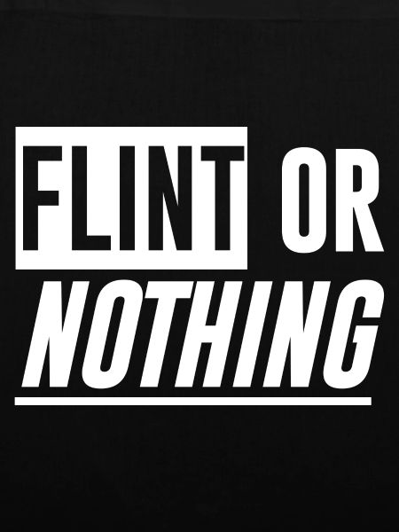 Flint Or Nothing 4