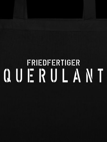 friedfertiger Querulant - lustiges Motiv
