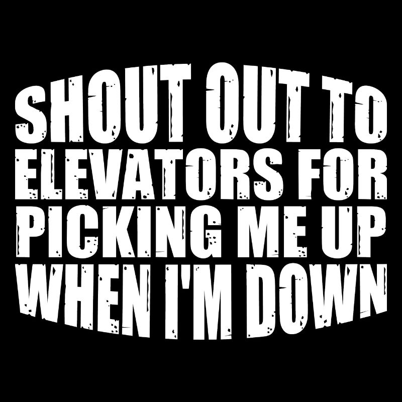 To Elevators For Picking Me Up When I'm Down 8