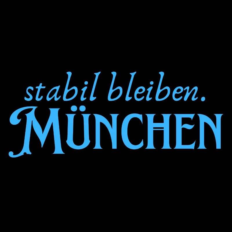 Stabil bleiben München