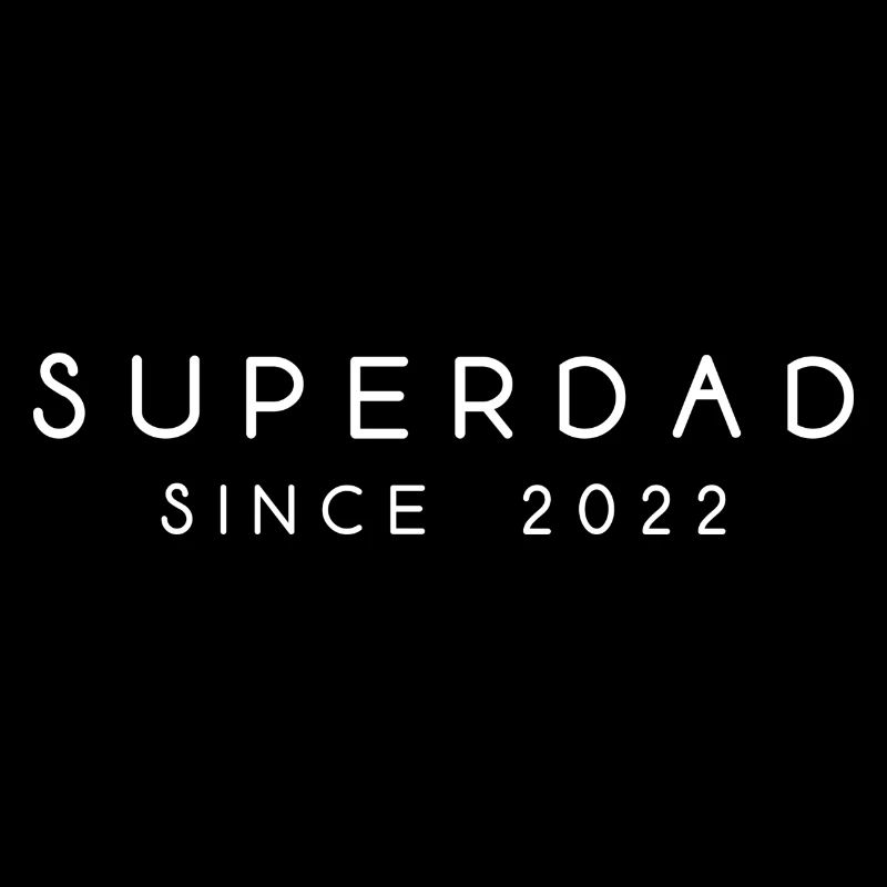 Superdad Papa since 2022 Sort