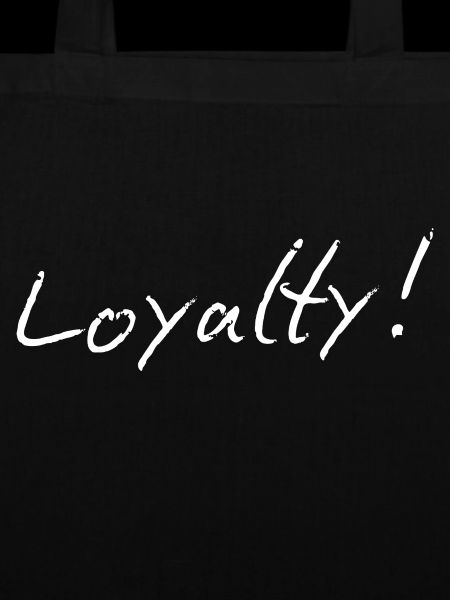 Loyalty
