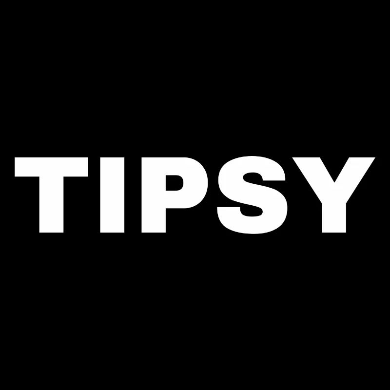 Tipsy