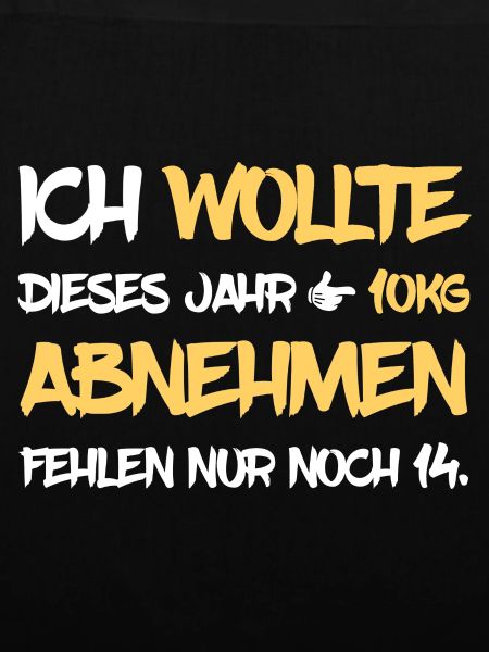 Ich wollte abnehmen