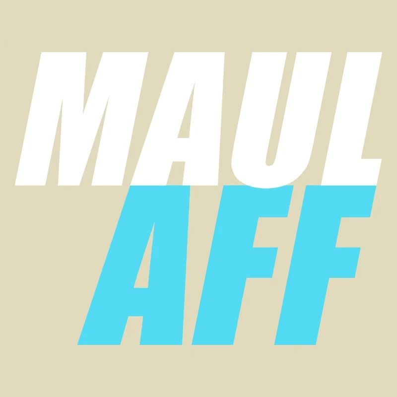 Maulaff Maul Aff