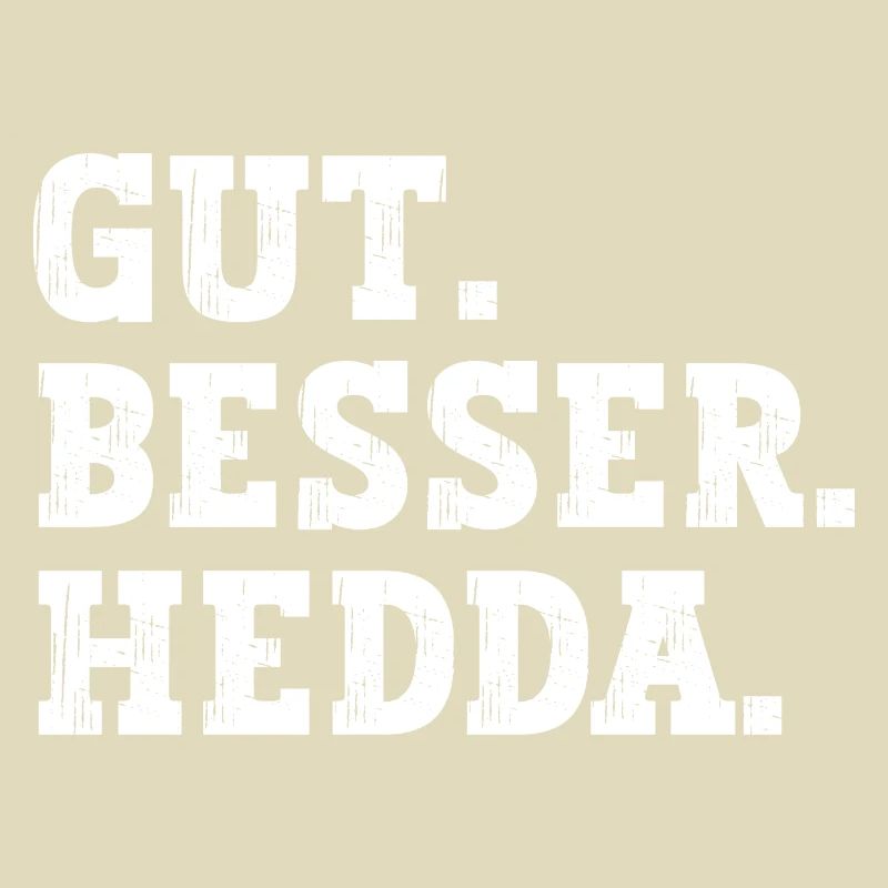 Gut Besser Hedda Lustiger Spruch Name Hedda