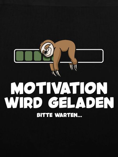Motivation wird geladen Faultier Faultiermotiv