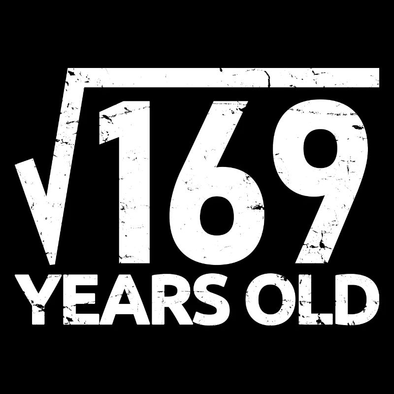 169 Square Root 13 Years Old Funny 13th Birthday