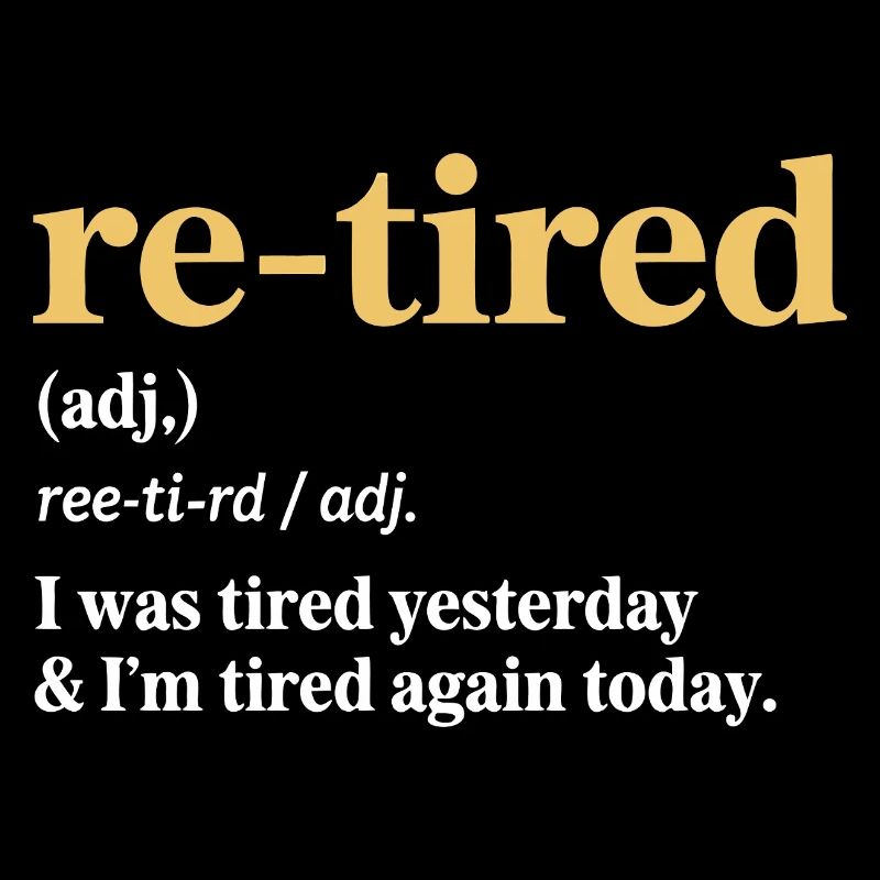 Re-tired – Fun Design for Retirement
