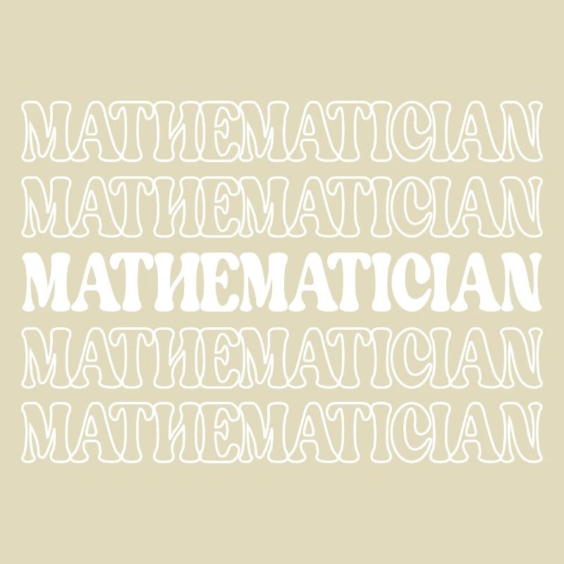 Mathematician Math Expert Math Whiz Math Genius