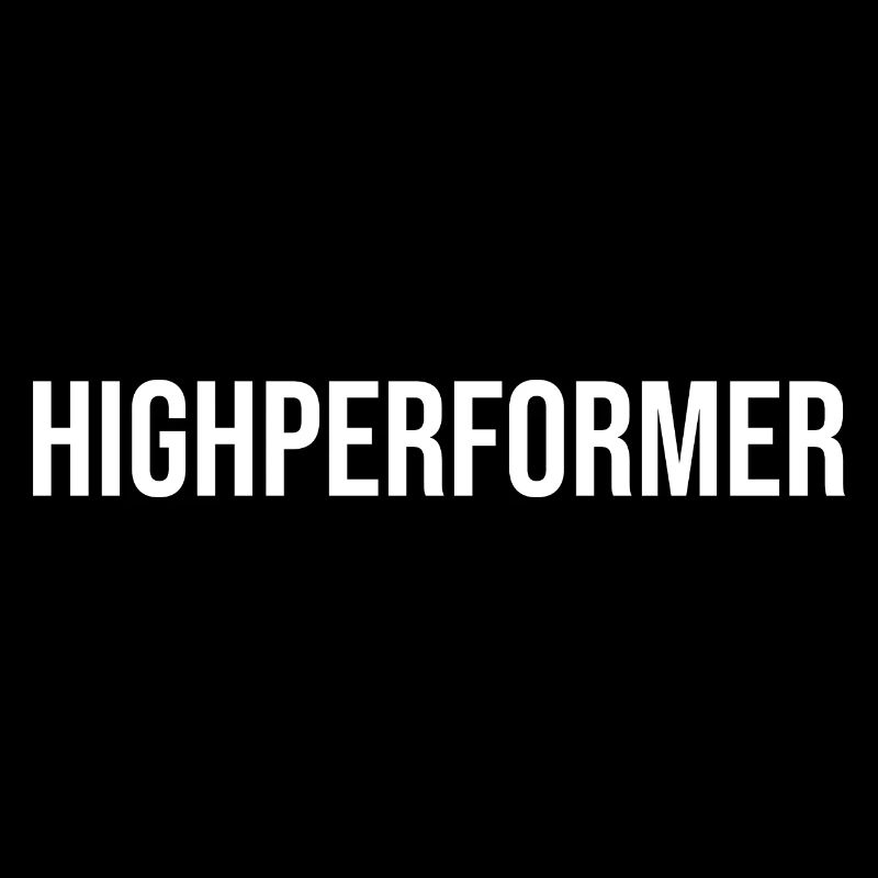 Highperformer