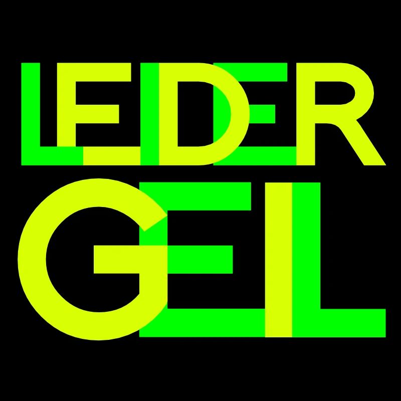 leider geil