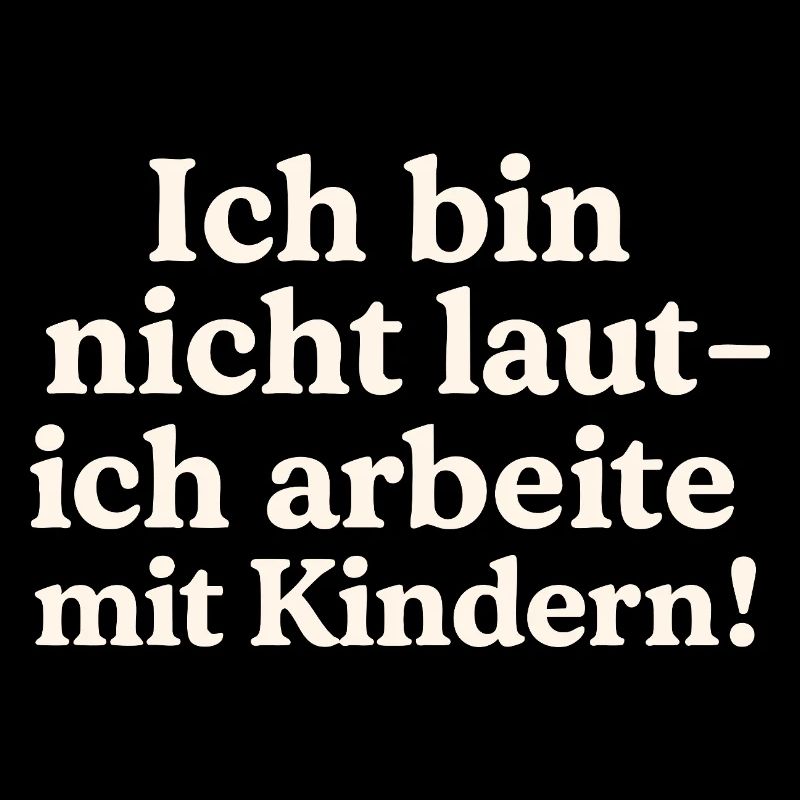 Ich bin nicht laut (hellbeige)