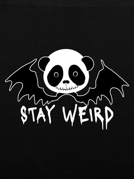 Stay weird Goth Panda