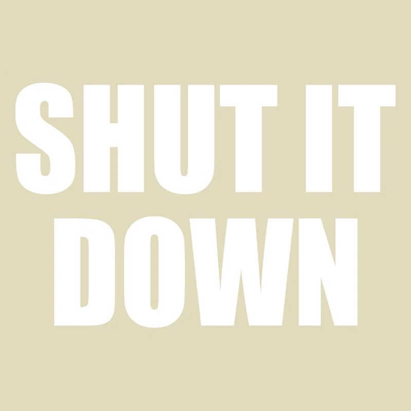 shut it down