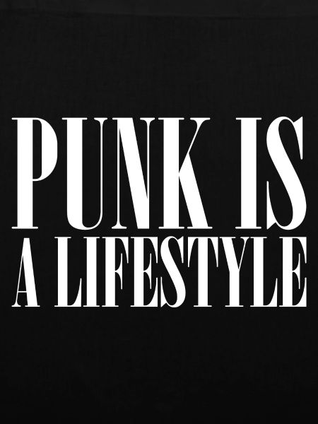 Punk ist ein Lebensstil